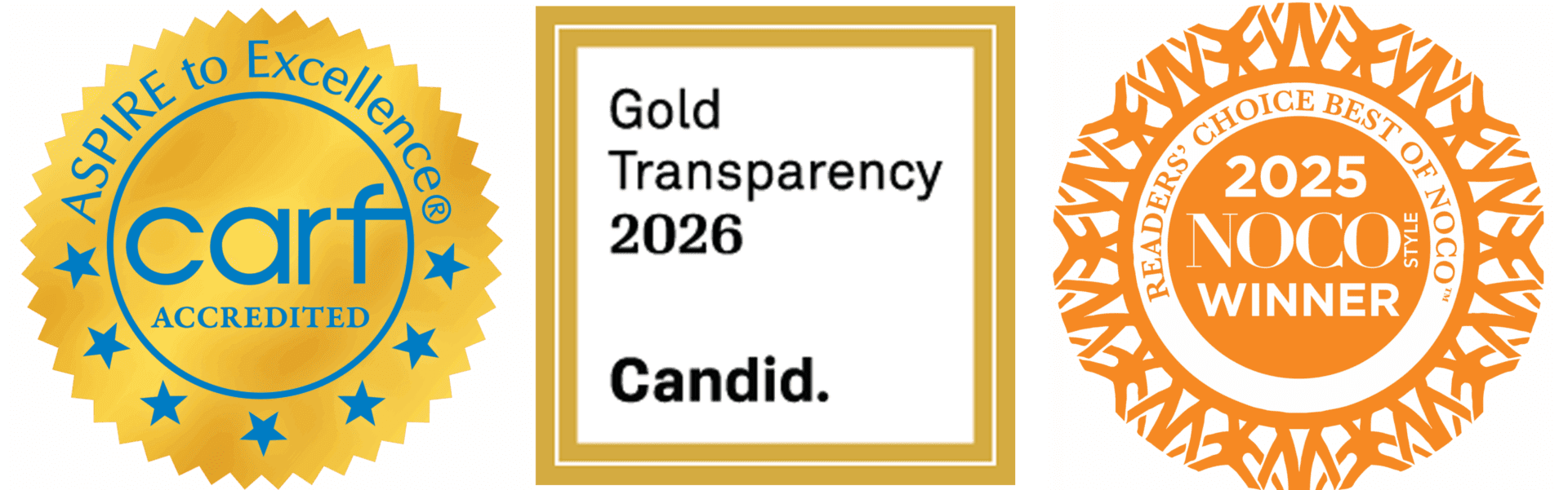 Three award badges: a gold CARF Accredited badge, a square Gold Transparency 2026 Candid badge, and an orange 2025 NOCO Reader's Choice Winner badge.